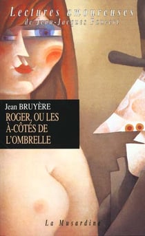 Roger ou les a-cotes de l'ombrelle