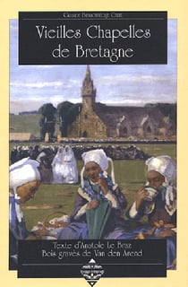 Vieilles chapelles de bretagne