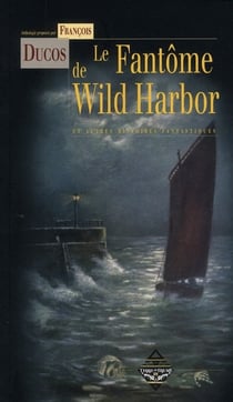 Le fantôme de Wild Harbor