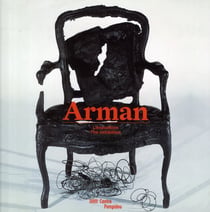 Arman - l'exposition / the exhibition