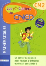 Les petits cahiers du CNED : mathématiques - CM2