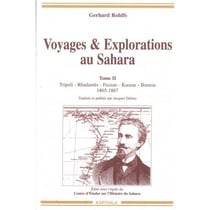 Voyages et explorations au Sahara. Tome 2 (1865-1867)
