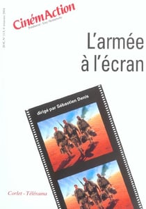 Cinemaction n.113 - l'armée à l'écran