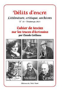 Délits d'encre n.30 : cahier de textes sur les traces d'écrivains