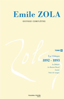 Oeuvres complètes Tome 15 - la clôture, 1892-1893