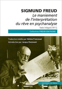 Le maniement de l'interprétation du rêve en psychanalyse