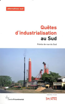 Quêtes d'industrialisation au sud