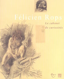 Felicien rops le cabinet de curiosites - caprice et fantaisie en marge d'estampes