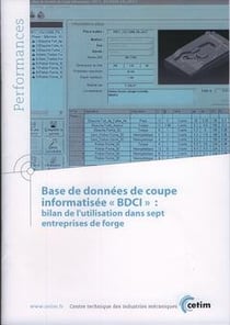 Base de donnees de coupe informatisée "bdci" - bilan de l'utilisation dans sept entreprises de forge