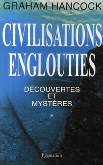 Esoterisme - t01 - civilisations englouties - decouvertes et mysteres