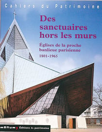 Des sanctuaires hors les murs