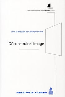Déconstruire l'image