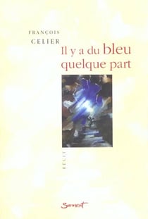 Il y a du bleu quelque part