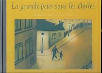GRANDE PEUR SOUS LES ETOILES