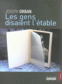 Les gens disaient l'étable