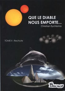 Que le diable nous emporte... t.2 - rechute