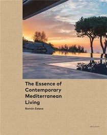 The Essence of Contemporary Mediterranean Living