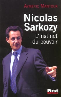 L'irresistible ascention de nicolas sarkozy