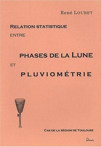Relation statistique entre phases de la lune et pluviométrie - cas de la région de toulouse
