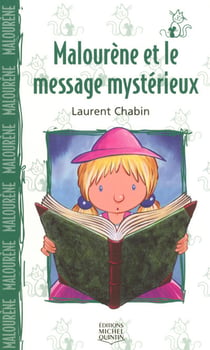 Malourène et le message mystérieux