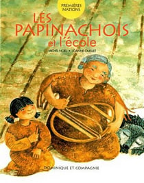 Les papinachois et l'école