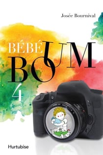 Bébé Boum Tome 4 : la queue de la tornade