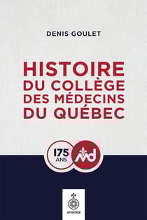 Histoire du collège des médecins du Québec