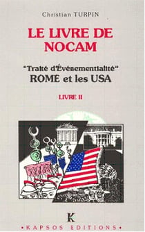 Le livre de nocam - traité d'évènementialité : rome et les usa