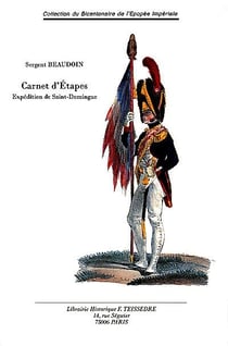 Carnet d'étapes - souvenirs de guerre et de captivité lors de l'expédition de saint-domingue