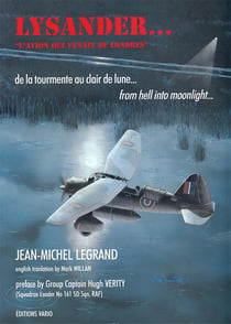 Lysander... "l'avion qui venait de Londres" - de la tourmente au clair de lune? from hell into moonlight