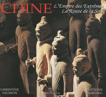 Chine - l'empire des extrêmes, la route de la soie