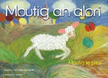 Moutig Tome 1 : Moutig hag an alori / Moutig le pitre