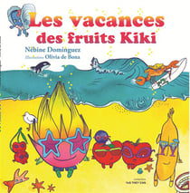 Les vacances des fruits Kiki