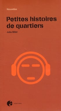 Petites histoires de quartiers