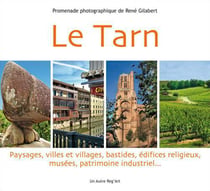 Tarn: paysages, villes et villages, bastides...