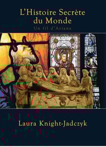 L'histoire secrète du monde - un fil d'Ariane