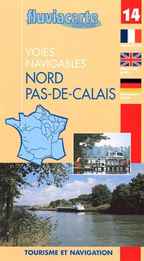 NAVIGATION FLUVIALE : canaux du Nord Pas de Calais