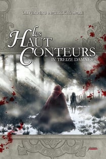 Les hauts conteurs Tome 4 - treize damnés
