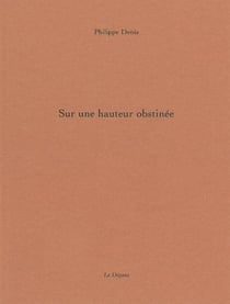 Sur une hauteur obstinée