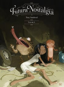 Futura nostalgia Tome 3