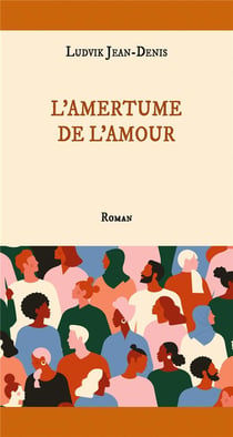 L'amertume de l'amour