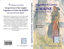 Légendes et Contes du Maine : Aux sources de notre identité