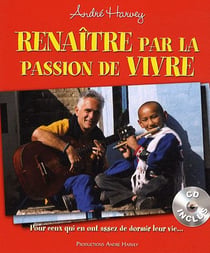 Renaître par la passion de vivre