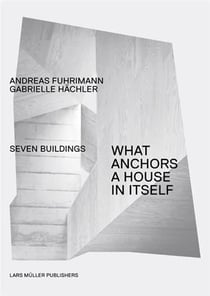 What anchors a house in itself