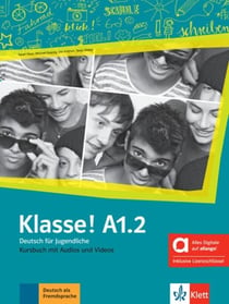 Klasse! : Allemand : A1.2 - Livre de l'élève + audios hybride
