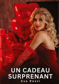Un Cadeau Surprenant : Histoires Érotiques Interdites de Sexe Tabou pour Adultes