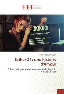 Esther 21: une histoire damour