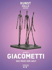 Alberto Giacometti : Measure of the World