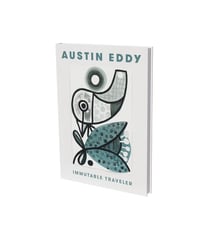 Austin Eddy : immutable traveler - cat. knust kunz gallery Munich
