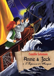 Anne Et Jack, Tome 3 : L'Espionne Et L'Araignee